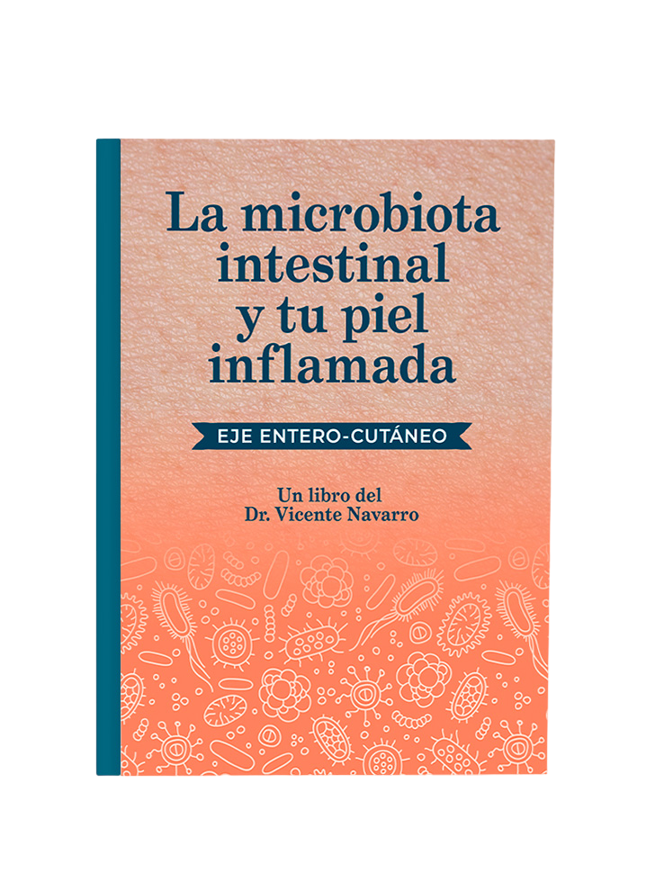 La microbiota intestinal y tu piel inflamada. Eje entero-cutáneo